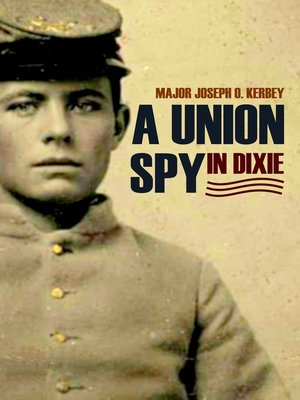 cover image of A Union Spy in Dixie